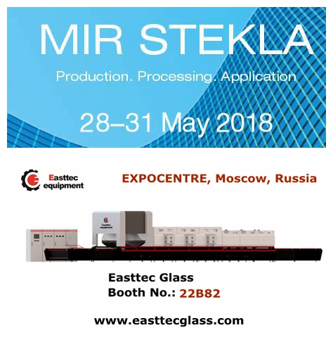 Easttec glass will show at Russia International Glass Fair